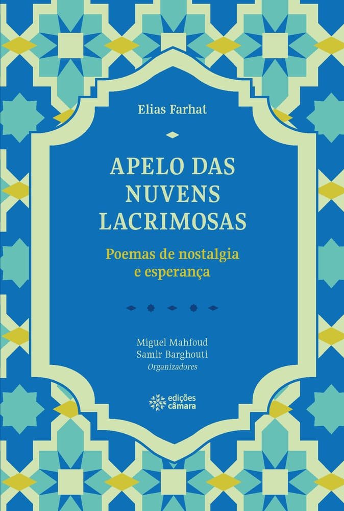 Acervo Elias Farhat - O Príncipe dos Poetas Árabes